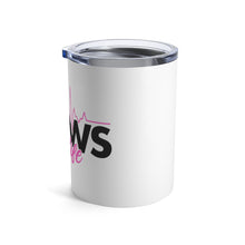 Load image into Gallery viewer, BROWS Are Life Wine Tumbler 10oz
