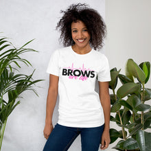 Load image into Gallery viewer, BROWS Are Life Short-Sleeve Unisex T-Shirt
