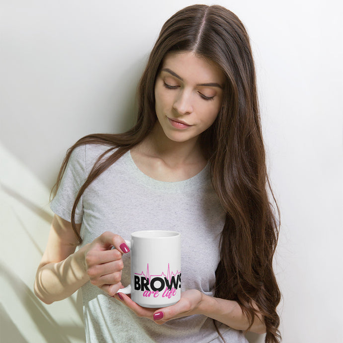 BROWS Are Life Mug