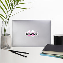 Load image into Gallery viewer, BROWS Are Life Bubble-free stickers
