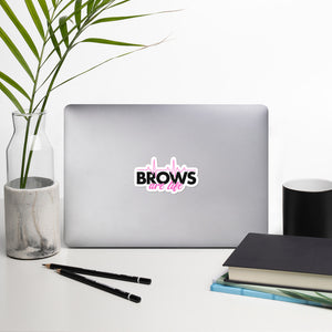 BROWS Are Life Bubble-free stickers