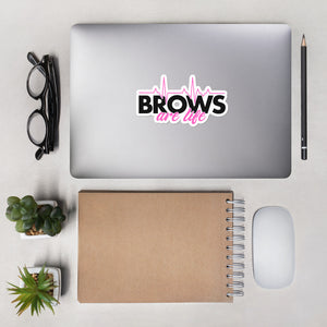 BROWS Are Life Bubble-free stickers
