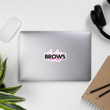Load image into Gallery viewer, BROWS Are Life Bubble-free stickers
